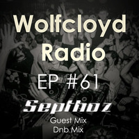 Wolfcloyd Radio #61 Guest Mix: Septhoz (Drum &amp; Bass Mix) by Devilcloyd