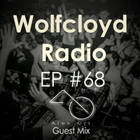 Wolfcloyd Radio #68 Guest Mix: Alex Ort by Devilcloyd