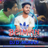Beiman Ft Arman Alif (Love Mix) DJ D MuNnA by MMVFX Studio