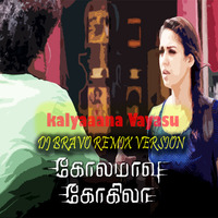 Kalyana Vayasu_DJ BRAVO PRODUCTION by DJ BRAVO PRODUCTION