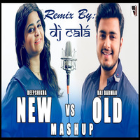 New vs Old Bollywood Songs Mashup | Deepshikha ft. Raj Barman | DJ Calá Remix by DJ Calá