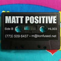 Matt Positive - Happy League v.2 - Black Tape (Side B) by Matt Positive