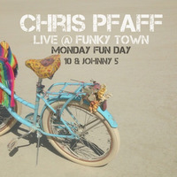 Monday Fun Day Live @ FunkyTown 2018 by DJChrisPfaff