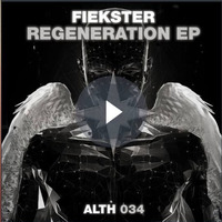 Alioth Records - Fiekster - Regeneration EP