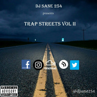 Dj Sane 254 - Trap Streets vol 2 by DJ Sane 254