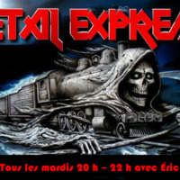 METAL EXPRESS AVEC ERIC #2 2018 by Canal Fuzz , Métal & Rock, la Webradio