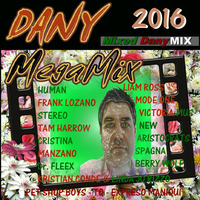 Dany MegaMix 2016 (Mixed by Dany Mix) by DanyMix