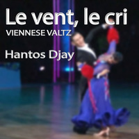 VIENNESE VALTZ - Le vent, le cri remix Hantos Djay (59 BPM) by Hantos Djay (Official)