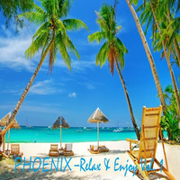 Relax&Enjoy Vol. 1 by PHOENIX
