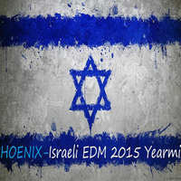 Israeli EDM 2015 Yearmix by PHOENIX