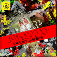 Photo-Karan Sehmbi (Lost Love Remix) by A D E E - Music Makes Unite