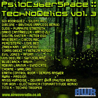 PsiloCyber - PsiloCyberSpace 021 (TechNoDelics 3) by Patrick PsiloCyber