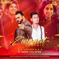 Zingaat - DJ Vaggy &amp; DJ Aftab MashUp by DJ Vaggy