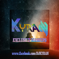 Kama Clap(KYRAN Mashup) by Kyran