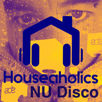 DJ GEE FUNK - HOUSEAHOLICS ADE SPECIAL NU DISCO by Dj Gee Funk