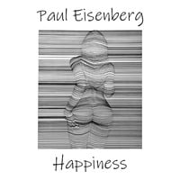 Happiness by Paul Eisenberg