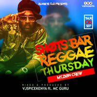 ShotsBarRubADubThursday-ThaFamousSpiceKenya X MC Guru by VJSpiceKenya