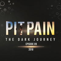 The Dark Journey Episode 9 by Pit Pain