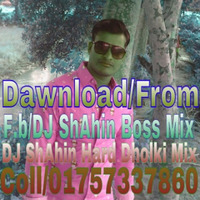 Kanete Sonar Dul DJ Shahin Hard Remix by DJ Shahin Bangladesh