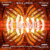 FLAME (Original Mix) by SKYJACK