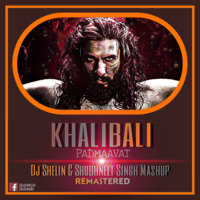Khalibali Psy Mashup (Remastered) - Dj Shelin & Shubhneet Singh - Padmaavat by Dj Shelin