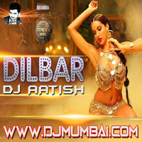 01 - Dilbar Dilbar (Satyameva Jayate 2018) UnChained Vol. 6 - DJ AATISH by DjAatish Arjun