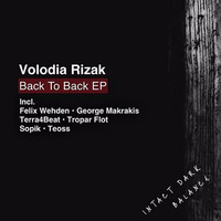 Volodia Rizak - Back To Back (Tropar Flot Remix) by Tropar Flot
