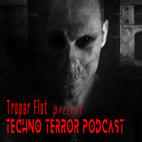 Techno Terror # 012 (13.10.2017) by Tropar Flot