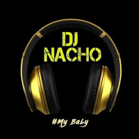 My Baby - Magnom (DJ Nacho Edit) by Nachoproduction
