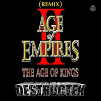 DesTrucTeK - The Age Of Kings - (REMIX) by DesTrucTeK