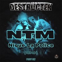 DesTrucTeK - Nique La Police - PREVIEW - (REMIX) by DesTrucTeK