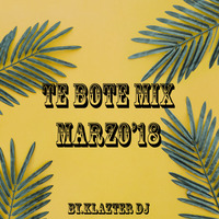 RecordMix Vol 04 -Te Bote Mayo'18 -[[¡ Klazter Dj !]] by Klazter Dj