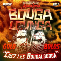 BOUGALOUNGA - 01 - CHEZ LES BOUGALOUNGA by Les Contes de l'Apocalypse