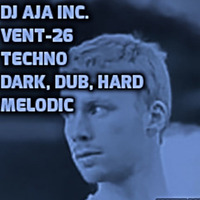 DJ AJA Inc. Vent-26 (tracklist) by DJ AJA Inc.