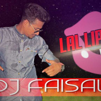 Lal Lipstick ( FSD Style ) DJ FaisaL by DJ FAISAL