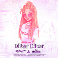 Dilbar Dilbar - Akash Meshram &amp; DJ Aman From Nagpur.mp3 by Akash Meshram Remix