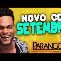 PARANGOLÉ - NOVO CD - SETEMBRO 2018 - REPERTÓRIO NOVO by HuGo PimeNtel