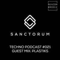 Sanctorum Techno Podcast #021 by Sanctorum