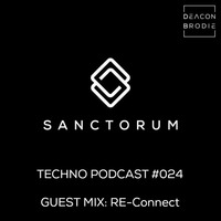 Sanctorum Techno Podcast #024 by Sanctorum