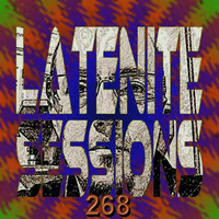LATENITE SESSIONS Pt.268 by Dj AROMA