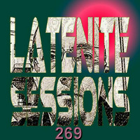 LATENITE SESSIONS Pt.269 by Dj AROMA
