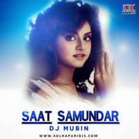 Saat Samundar Deejay Mubin Remix by Mubin Naik