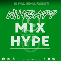 WHATSAPPMIX[hype]1 by Deejey Phyl
