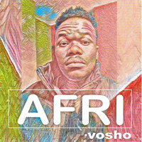 Vosho (Gqom' House 2018) by AFRI