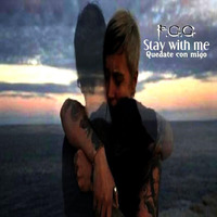 Stay with me by EL FER BILBAO
