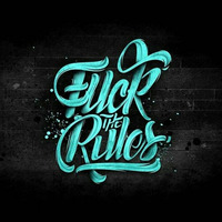 FUCK THE RULES - PSYCHO SID ( ORIGINAL MIX ) by PSYCHO SID