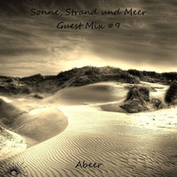 Sonne, Strand und Meer Guest Mix #9 Abeer by Sonne, Strand und Meer