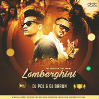 Lamberghini (Remix) - DJ Pol &amp; DJ Barun [www.allremixesdjsclub.co.in] by ARDC Record - All Remixes Djs Club
