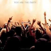 You Are The Party (Original mix) by End of Infinity OFFICIAL