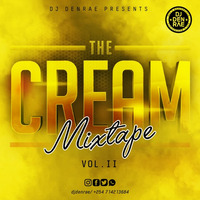 The Cream Mixtape Vol.II by DJ Denrae